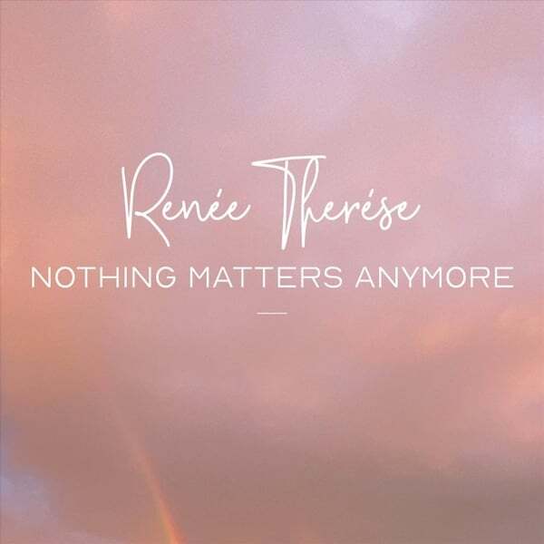 Cover art for Nothing Matters Anymore